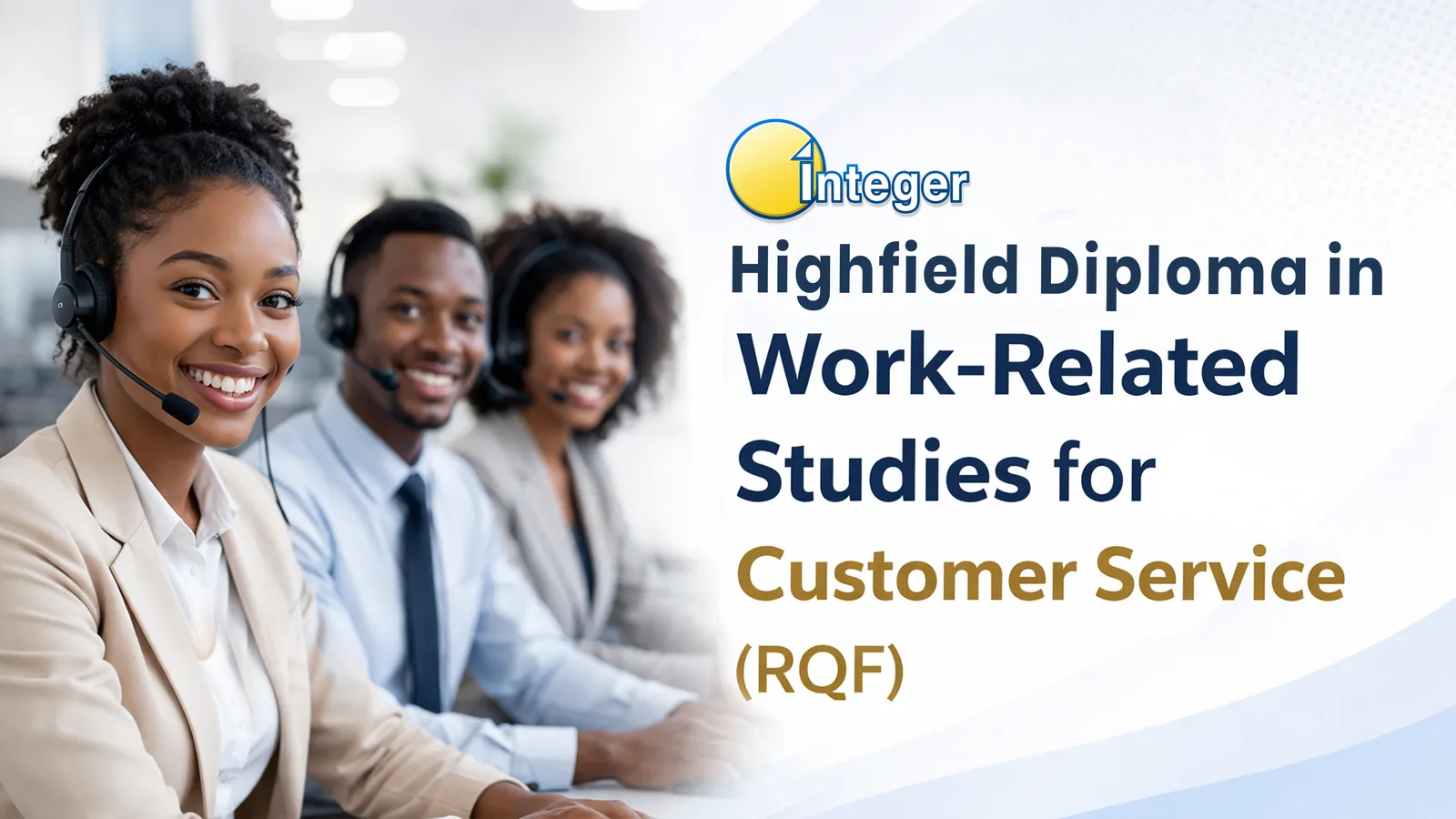 Diploma in Work-Related Studies for the Customer Service Sector (RQF)