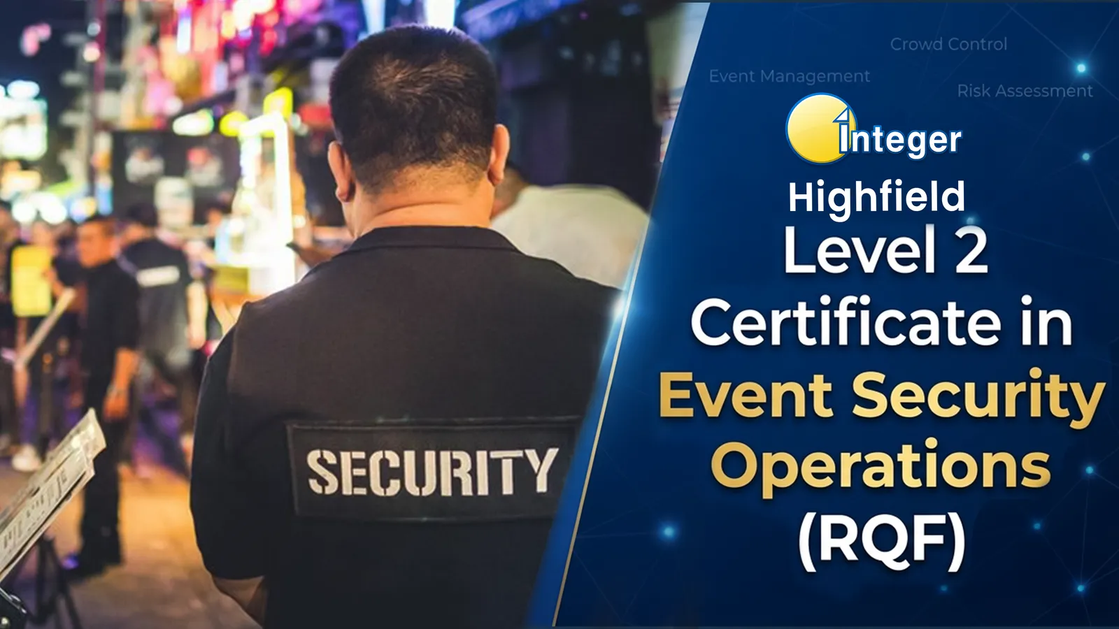 Level 2 Certificate in Event Security Operations (RQF)